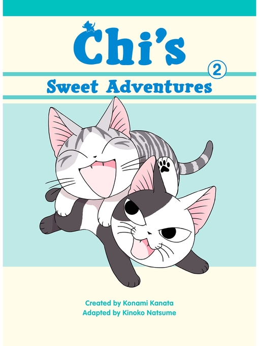 Title details for Chi's Sweet Adventures, Volume 2 by Konami Kanata - Available